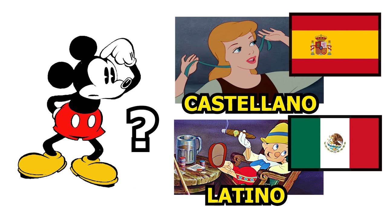 Por Qué Algunas Películas de Disney están en Latino y otras en Castellano??