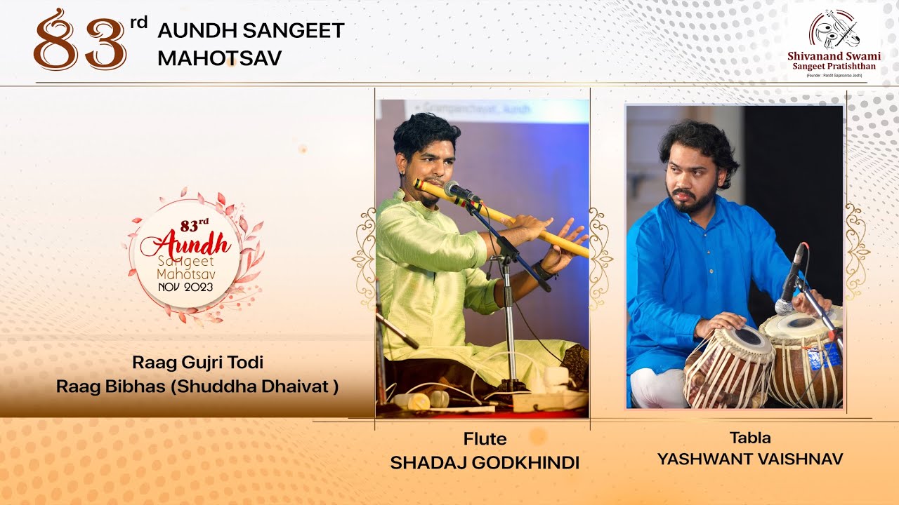 Raag Miyan Ki Todi | Shadaj Godkhindi | 83rd Aundh Sangeet Mahotsav 2023
