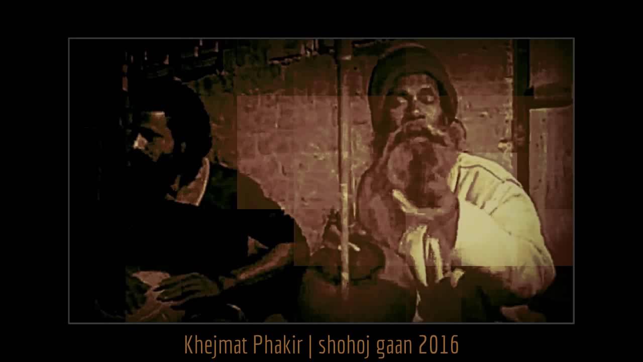 Khejmat Phakir - Mon Tumi Ki Chirojibee