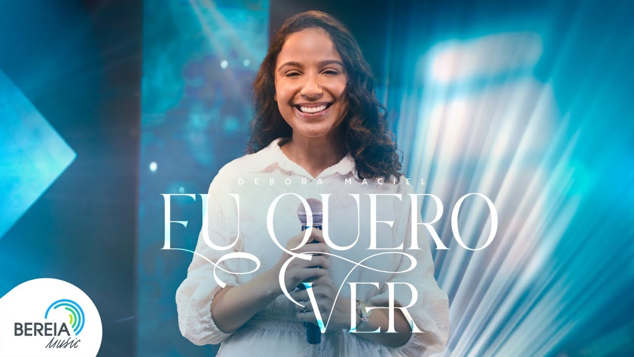 Debora Maciel | Eu Quero Ver [Clipe Oficial]