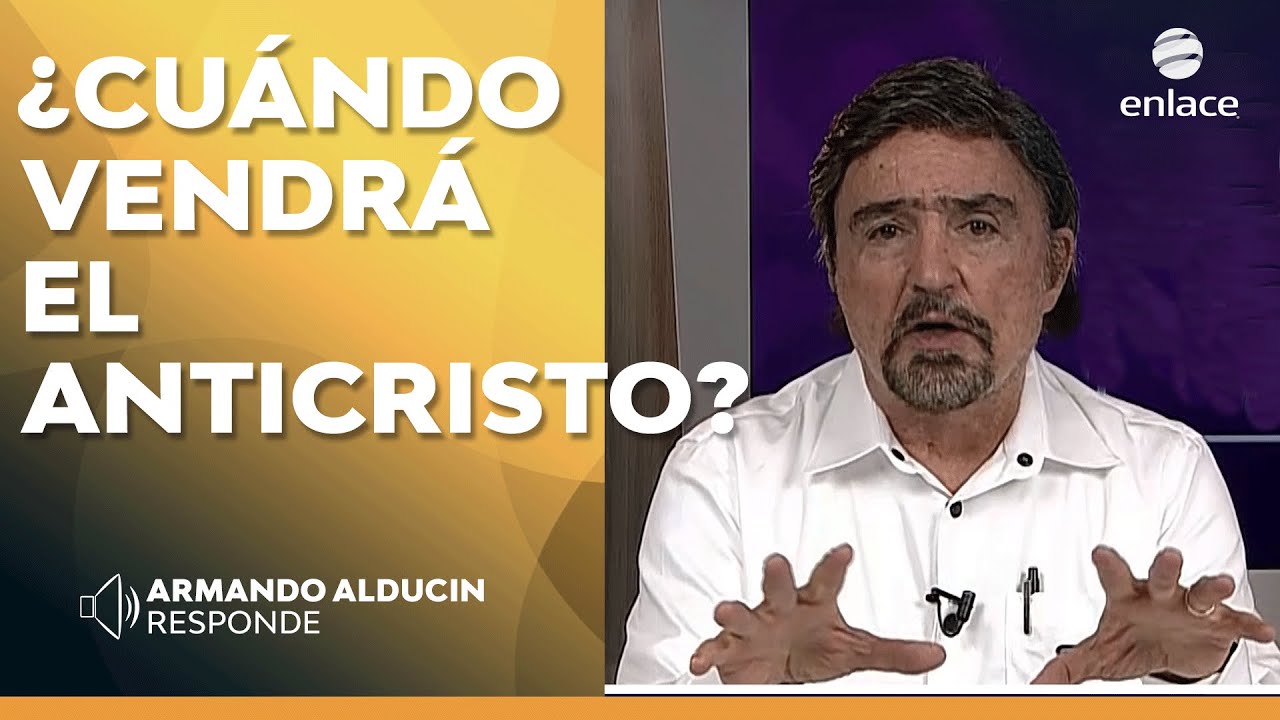 Armando Alducin -  ¿Cuándo vendrá el Anticristo? - Armando Alducin responde - Enlace TV
