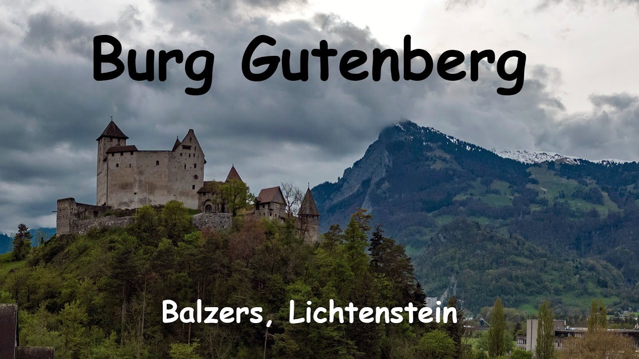 Burg Gutenberg, Balzers (Liechtenstein)