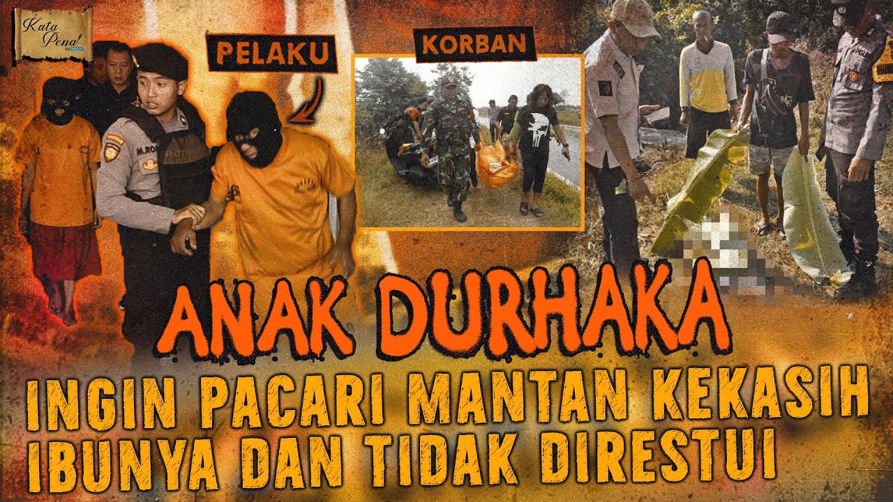 AN4K PACARI MANTAN KEKASIH IBUNYA ! LALU HABISI IBUNYA KARENA DILARANG