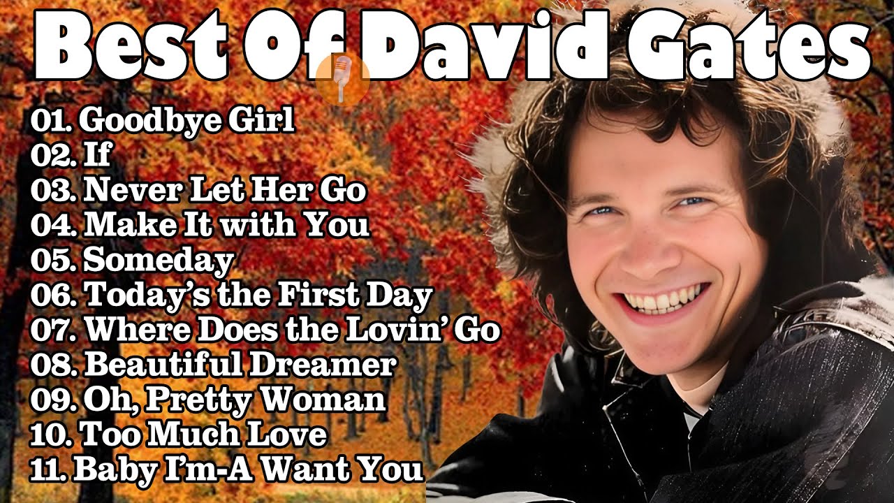 David Gates & Bread Greatest Hits (Full Album)