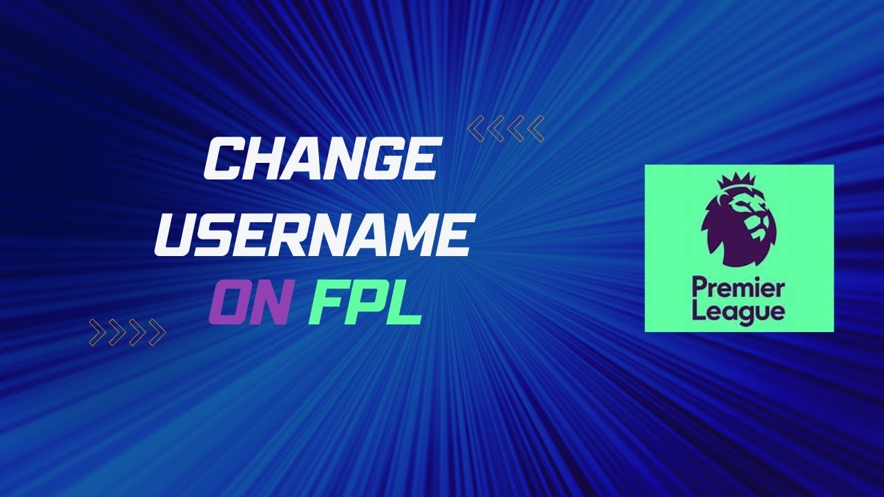 How to Change team name in FPL | Fantasy Football Change User Name