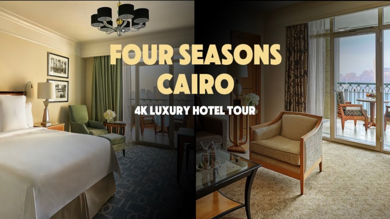 Four Seasons Cairo at Nile Plaza – Nile View Room vs. Diplomatic Suite | 4K Luxury Hotel Tour