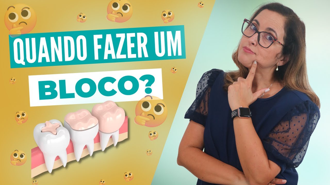 Quando fazer um bloco? Adornare Odontologia Estética em Santos