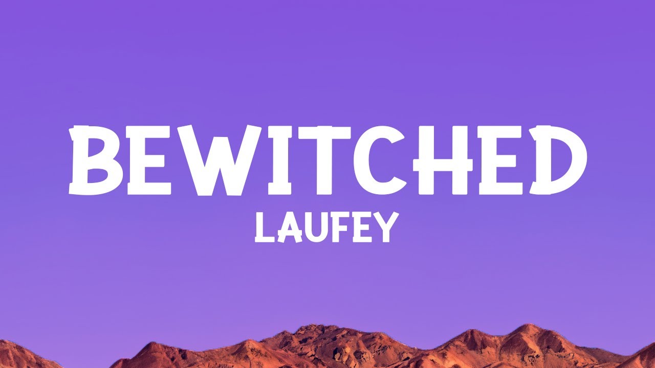 @laufey - Bewitched (Lyrics)