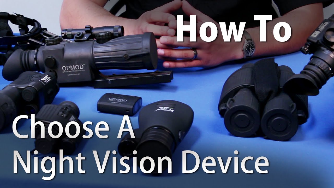 How To Choose A Night Vision Device - OpticsPlanet.com