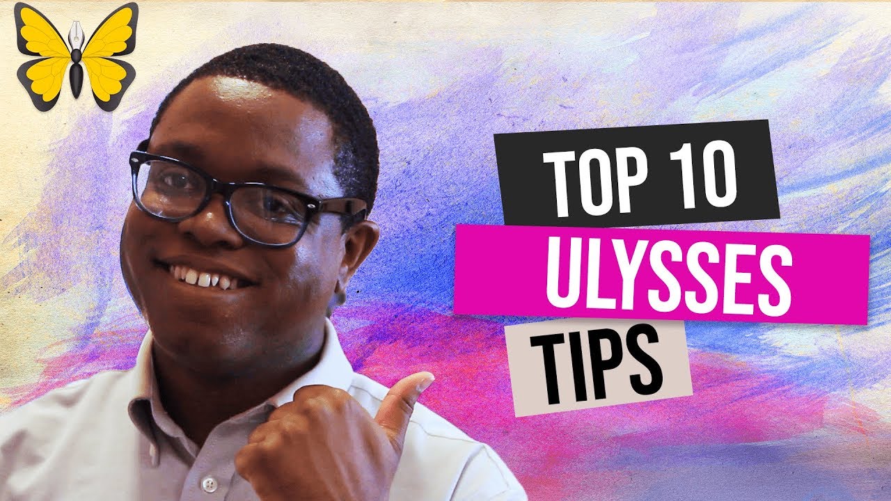 Top 10 Ulysses Tips