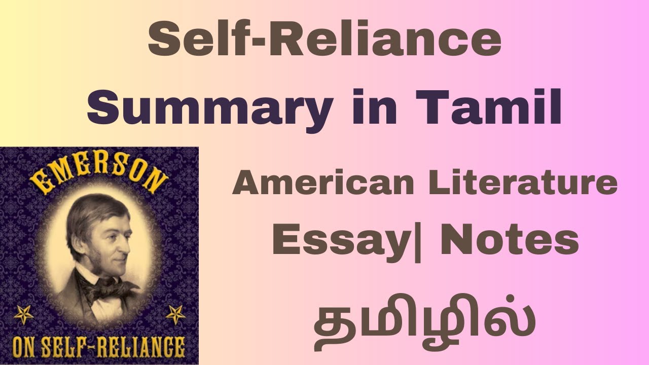 Self-Reliance | summary in Tamil| American Literature| Essay | Notes| Explanation| தமிழில்