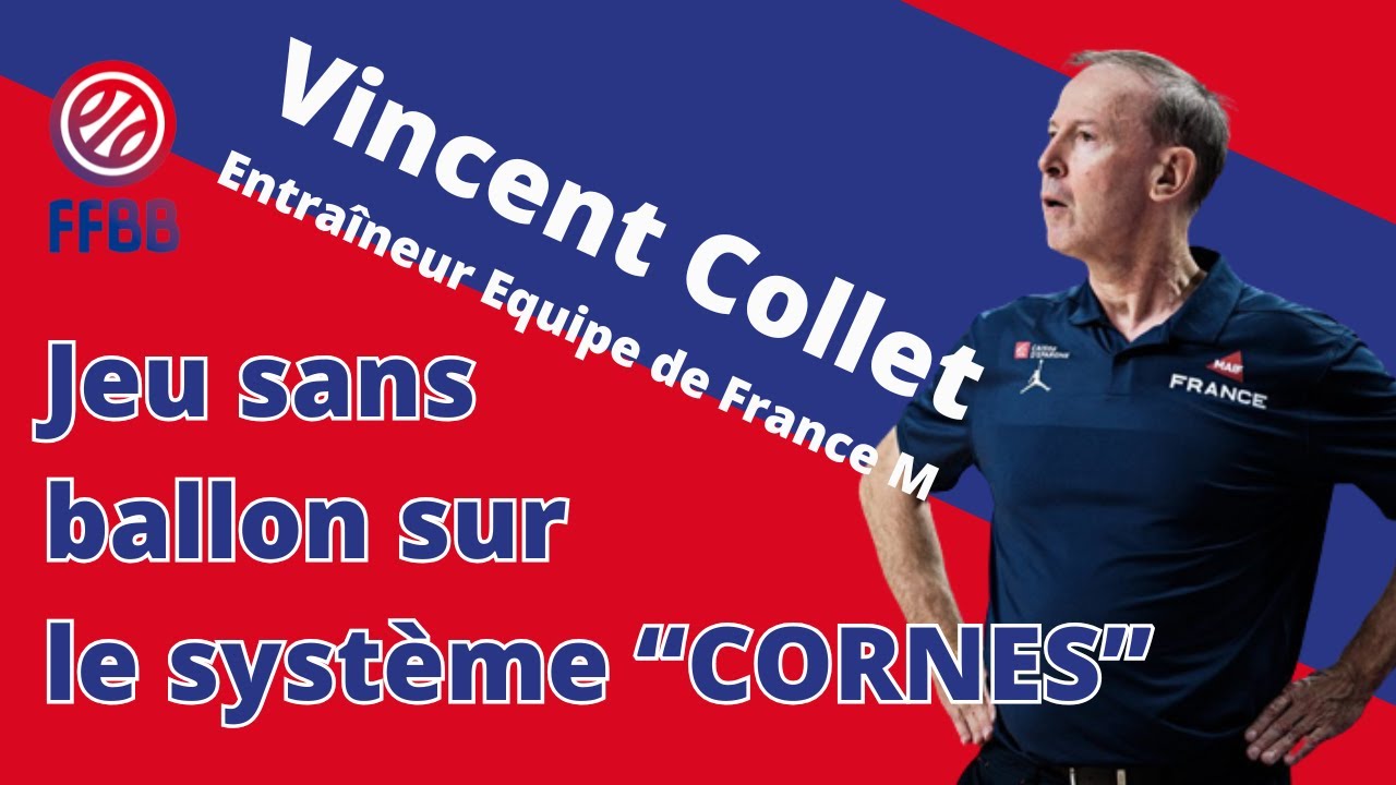 Le jeu sans ballon sur le système CORNES // Vincent Collet