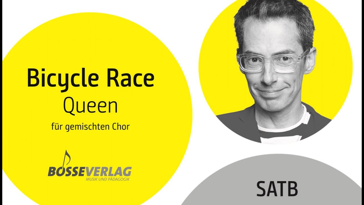 Bicycle Race - für Chor gemacht