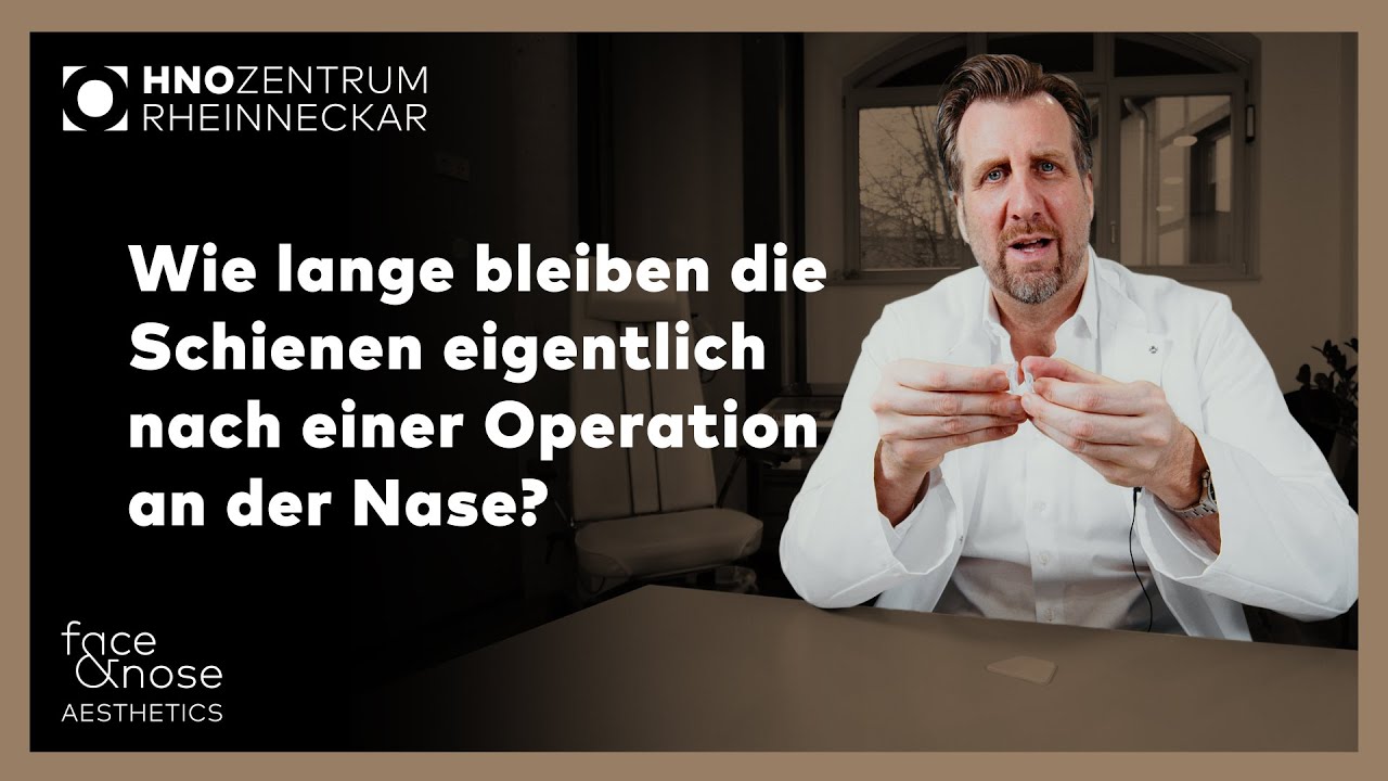 Nasenkorrektur | Frag Prof. Riedel | Wie lange bleiben die Schienen nach einer OP an/in der Nase?
