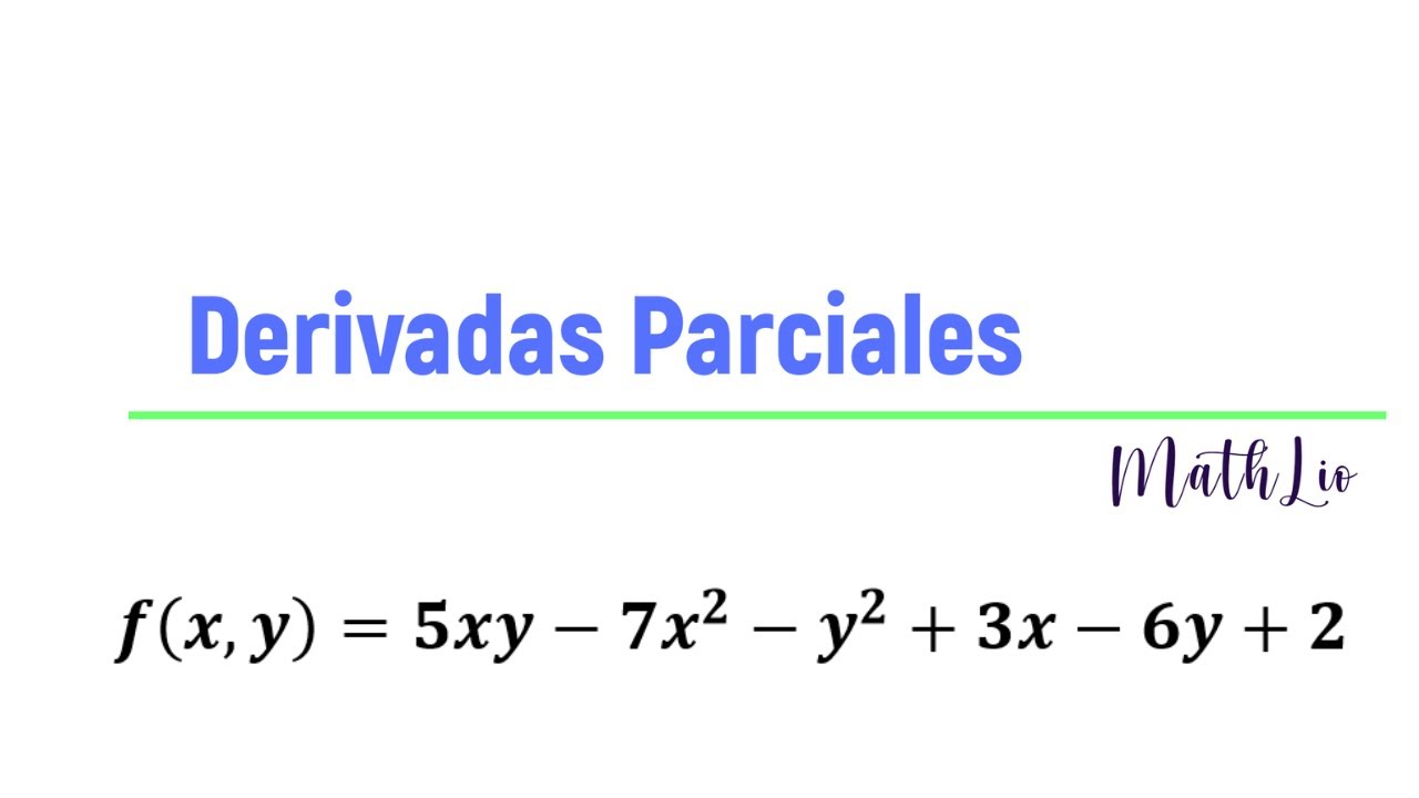 Derivadas Parciales