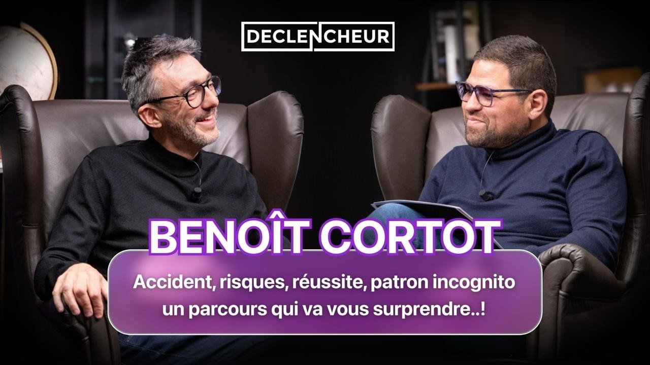 🎙️ Beno&icirc;t Cortot : accident, risques, r&eacute;ussite&hellip; le parcours fou d&rsquo;un Patron Incognito !
