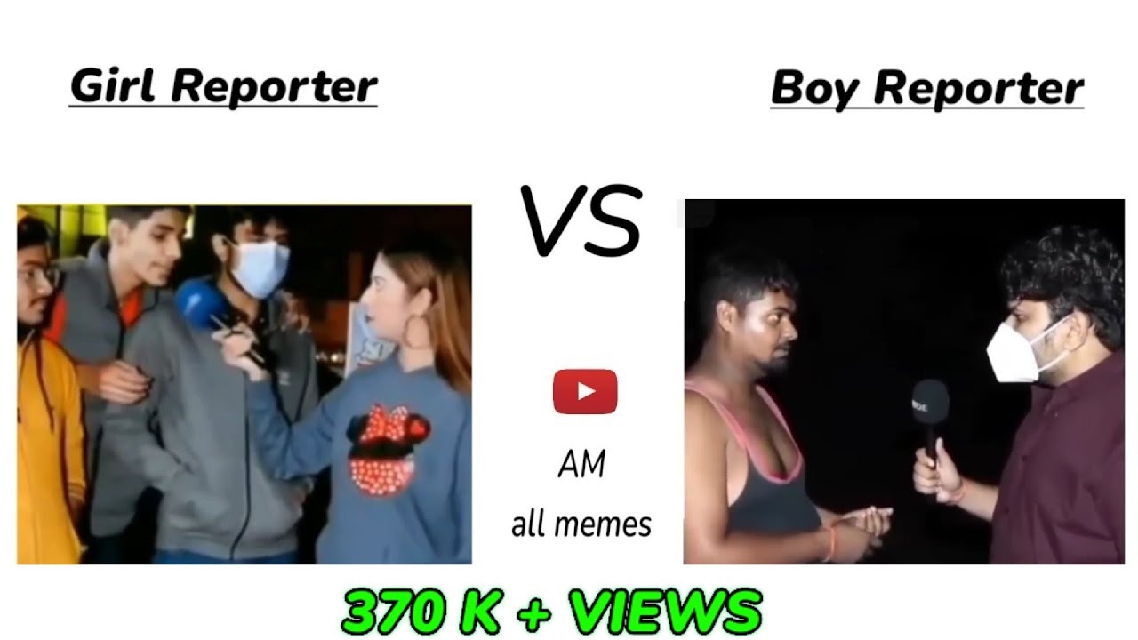 Girl vs Boy reporter 😁 | funny memes #memes #amallmemes