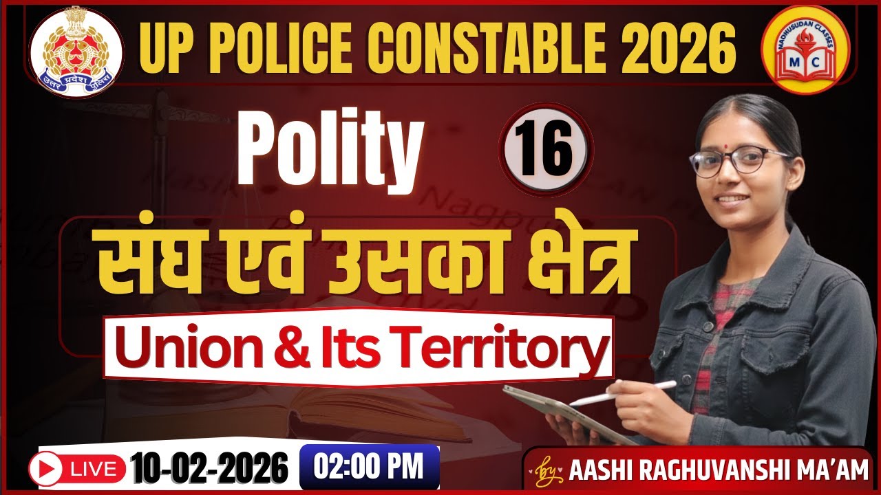 Union and Its Territory (संघ एवं उसके राज्य क्षेत्र) | Polity | Class 16 | LIVE | Madhusudan Classes