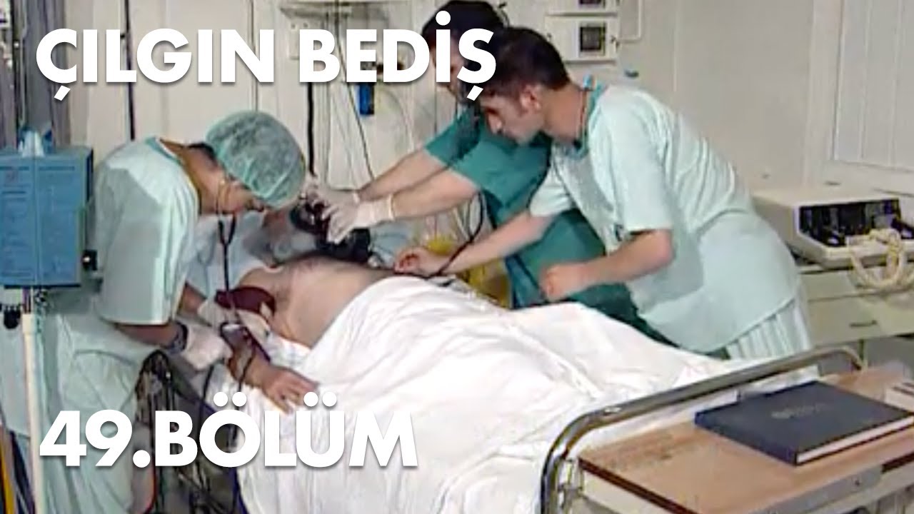 Çılgın Bediş 49.Bölüm - Full Bölüm