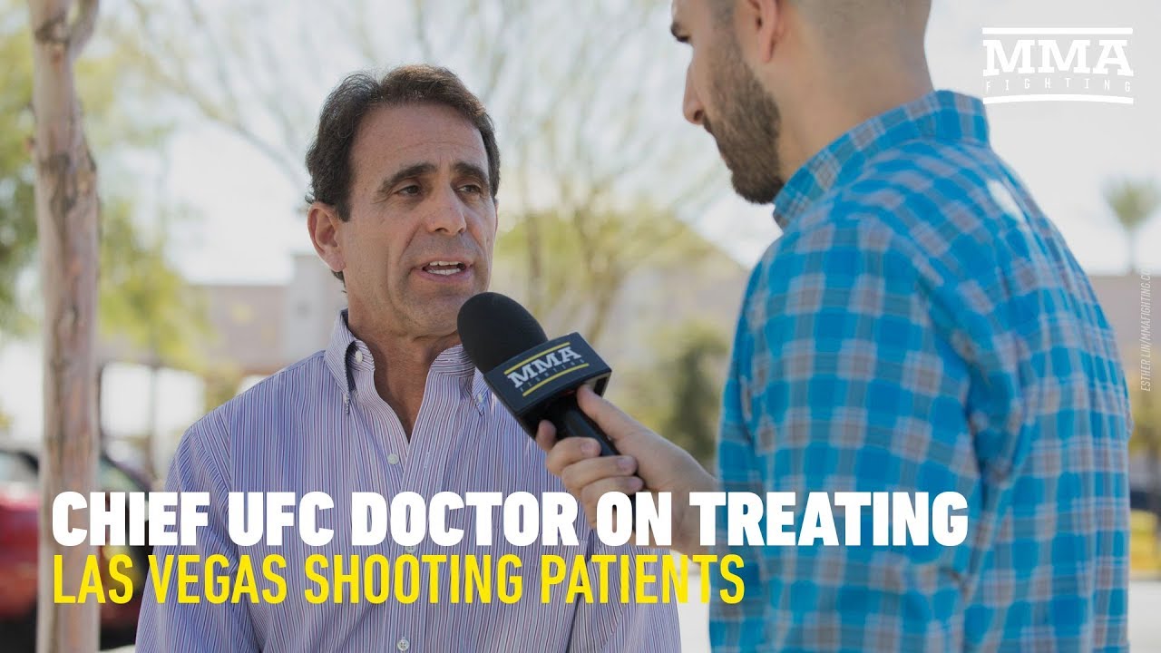 Chief UFC Doctor Discusses Working in Emergency Room Following Las Vegas Shooting - MMA Fighting