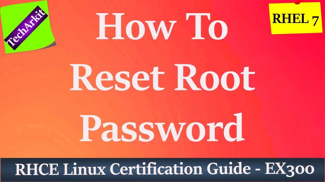 RHEL7 Gain Acces To root User interrupting boot process - Tech Arkit