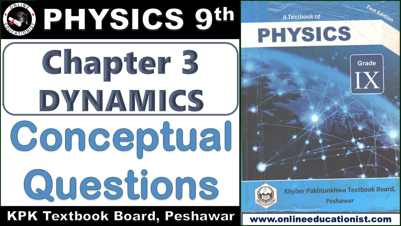 Conceptual Questions | Physics 9th | Chapter 3 Dynamics | KPK Textbook Book Peshawar | SLO Base