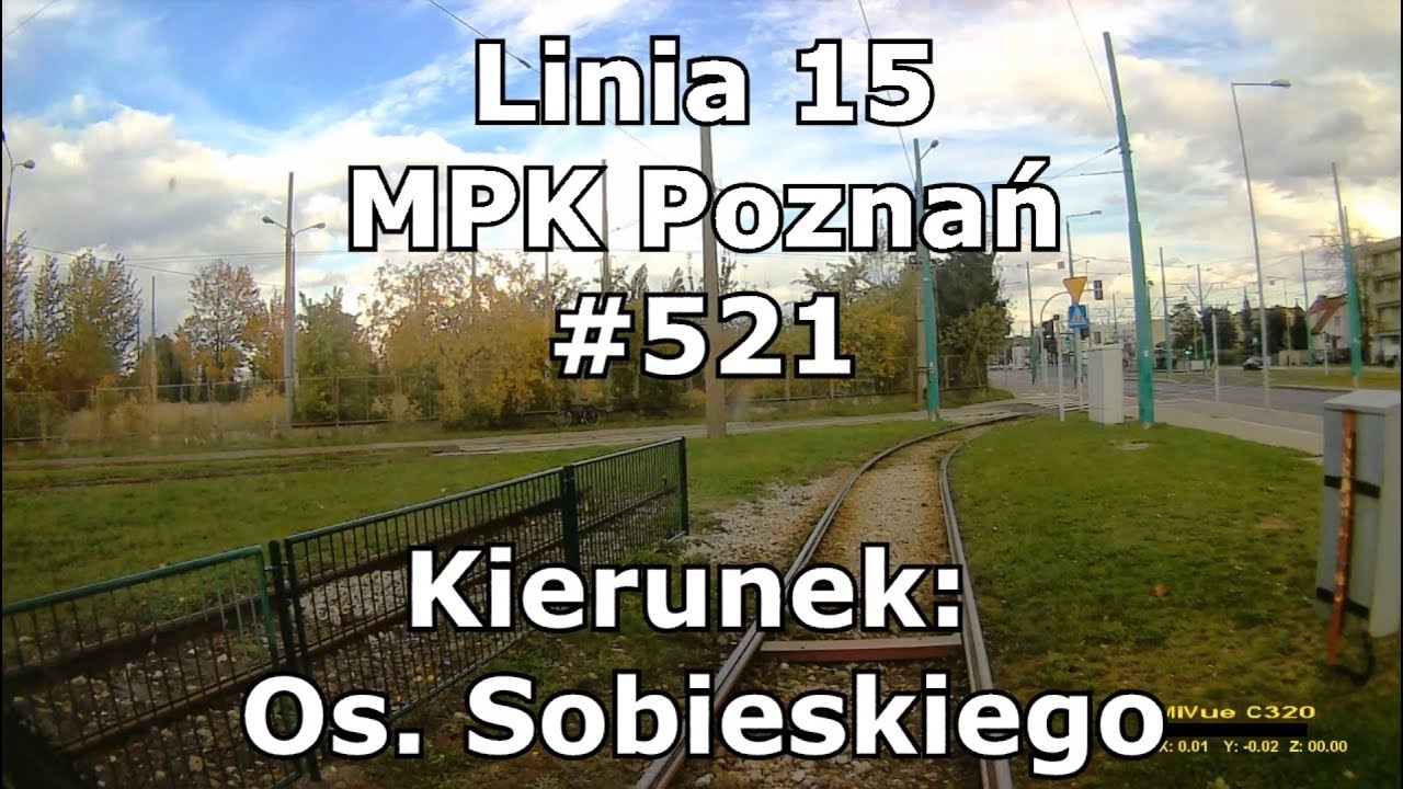 Linia 15 MPK Poznań #521 Budziszyńska - Os. Sobieskiego