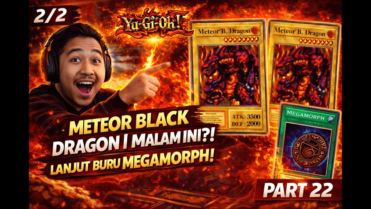 METEOR BLACK DRAGON KE-2 MALAM INI?! LANJUT BURU MEGAMORPH! 🔥 | PART 22