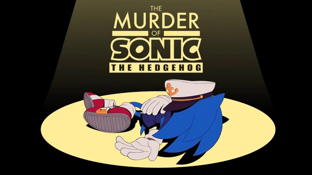 The Murder of Sonic the Hedgehog Full Playthrough [4-8Live]