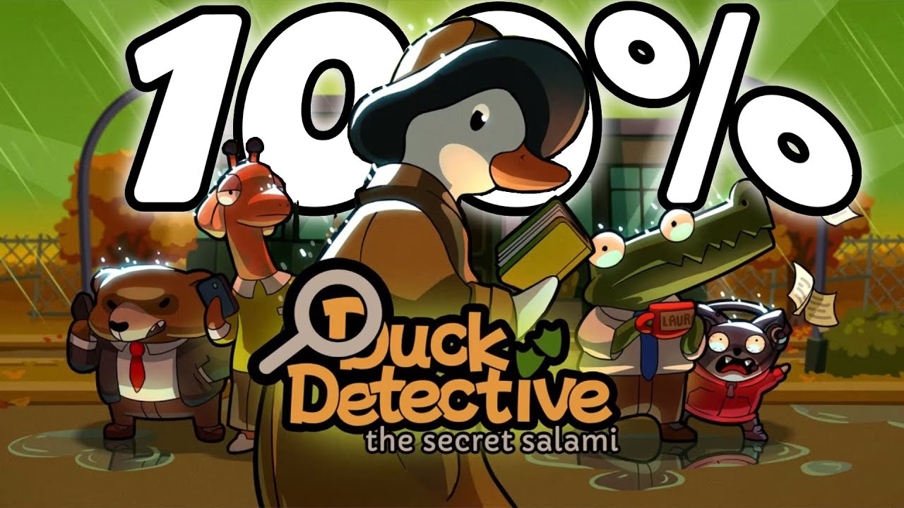 Nino Plays 100% of Duck Detective: The Secret Salami