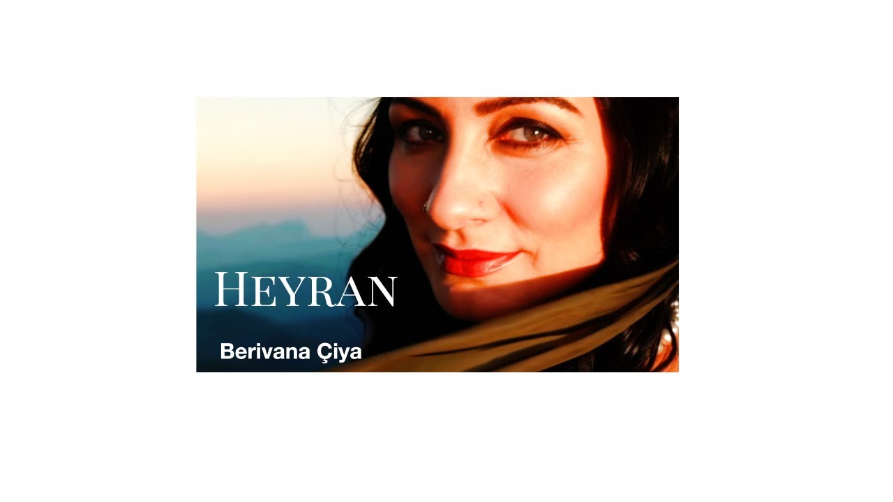 Berivana &Ccedil;iya &ndash; Hayran Hayran (Official Video | K&uuml;rt M&uuml;ziği)
