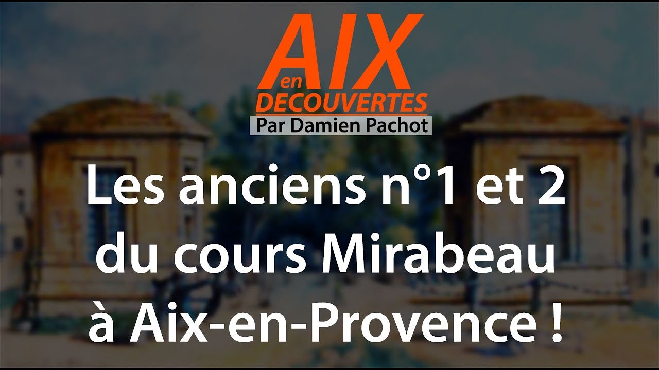 Les anciens n°1 et 2 du cours Mirabeau à Aix-en-Provence