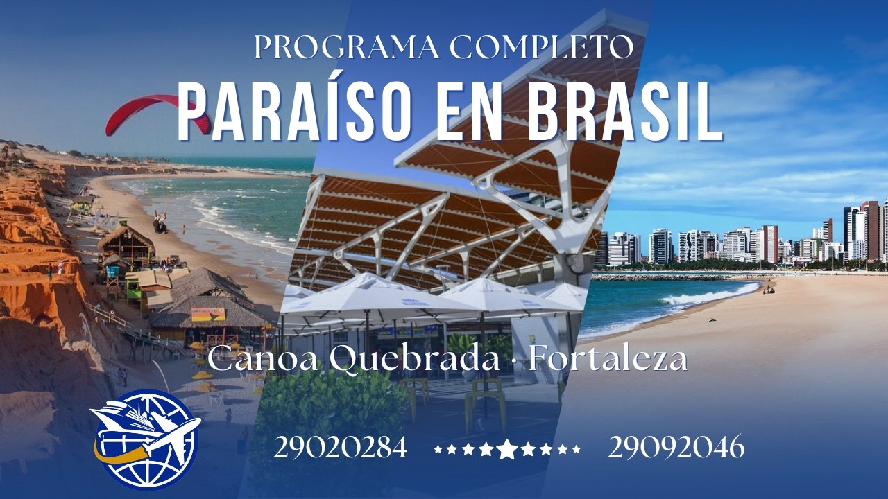 Nordeste de Brasil: Fortaleza, Dunas y la Magia de Canoa Quebrada