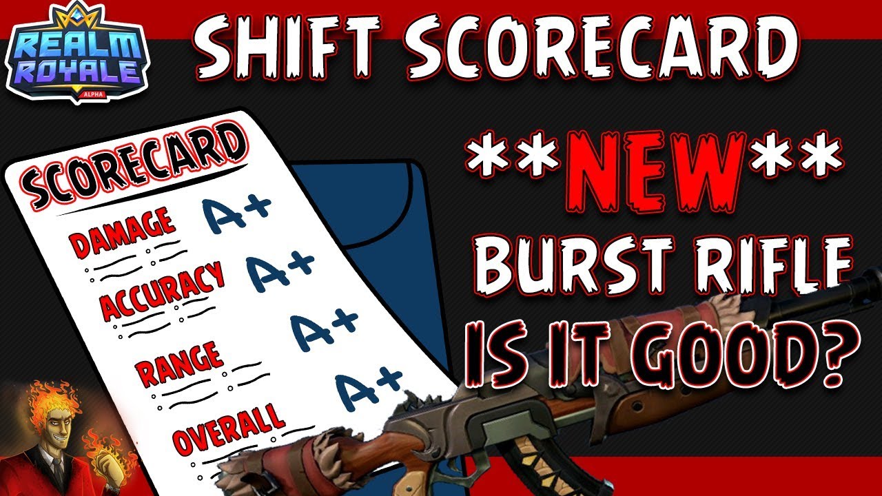 NEW Realm Royale Weapon - Burst Rifle! Is it good? SHIFT Scorecard Breakdown