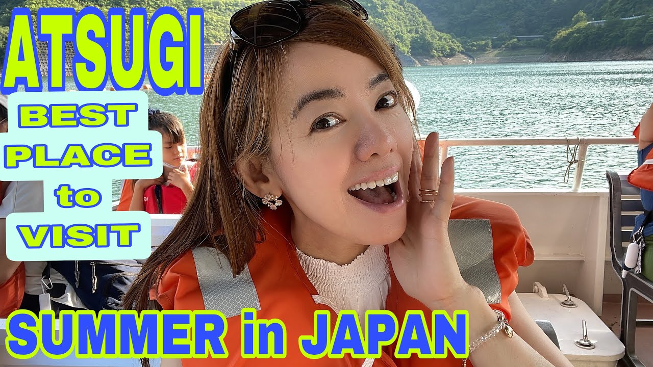 ATSUGI BEST PLACE TO ENJOY DURING SUMMER in JAPAN