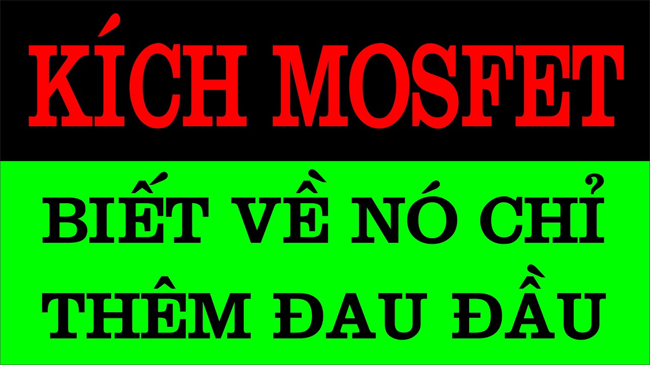 Những phương án kích cho mosfet hiệu quả