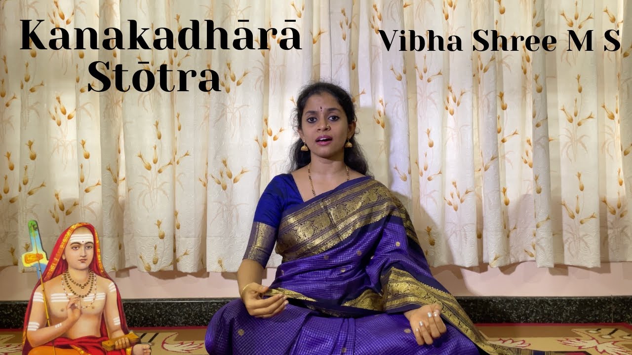 Kanakadhārā Stōtra | ಕನಕಧಾರಾ ಸ್ತೋತ್ರ | Sri Shankaracharya | Vid. Vibha Shree M S | ವಿ. ವಿಭಾ ಶ್ರೀ