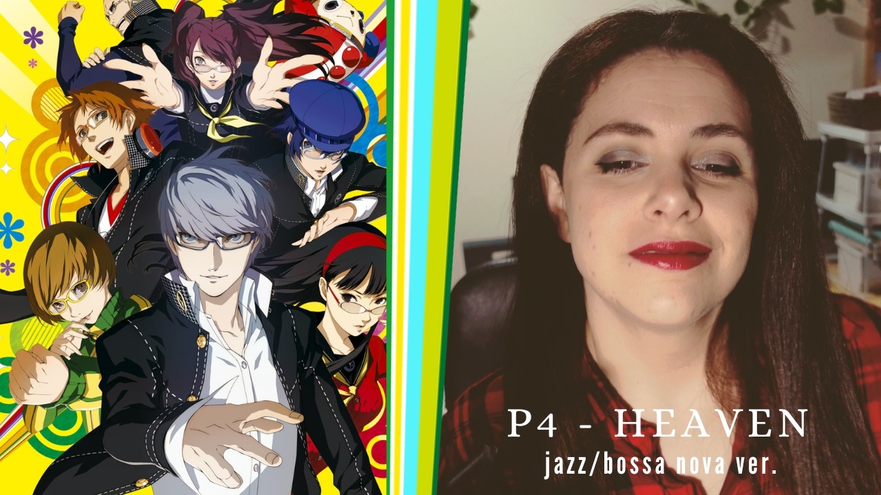 Persona 4 - Heaven | Jazz Bossa Nova Cover