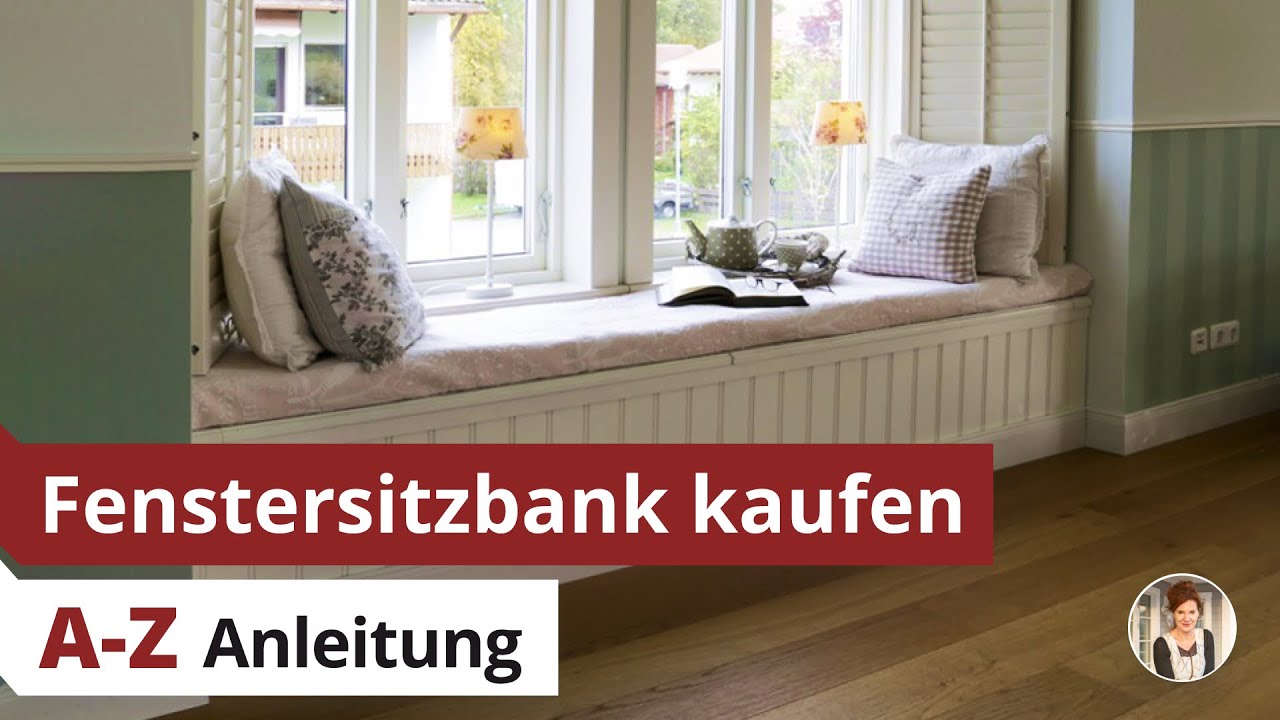 Fenstersitzbank kaufen - A-Z Kauf Anleitung (Geld sparen & worauf achten)
