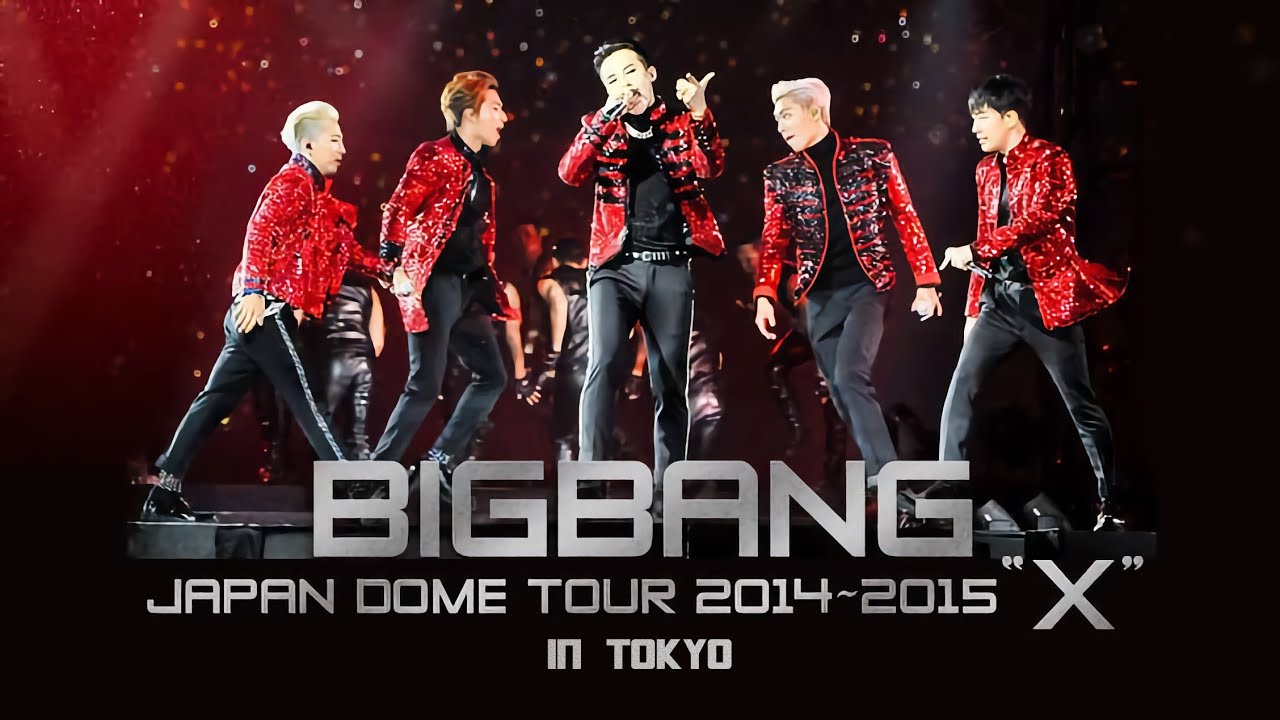 BIGBANG JAPAN DOME TOUR 2014～2015&ldquo;X&rdquo;IN TOKYO