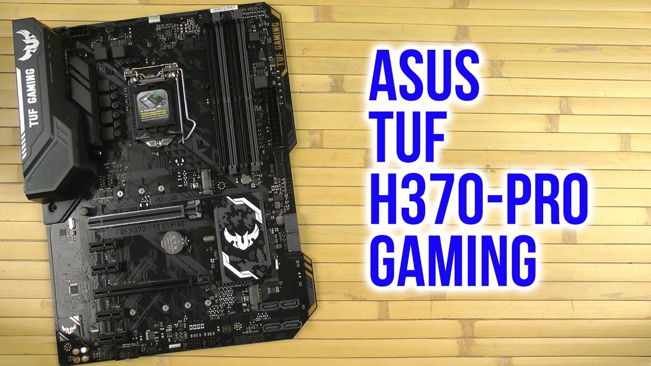 Распаковка Asus TUF H370-Pro Gaming