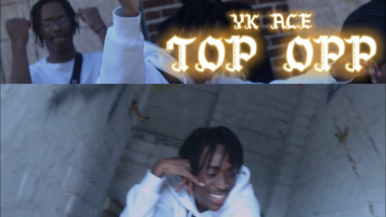 YK ACE - Top Opp (Official Music Video) (Dir. By @Director.tay)