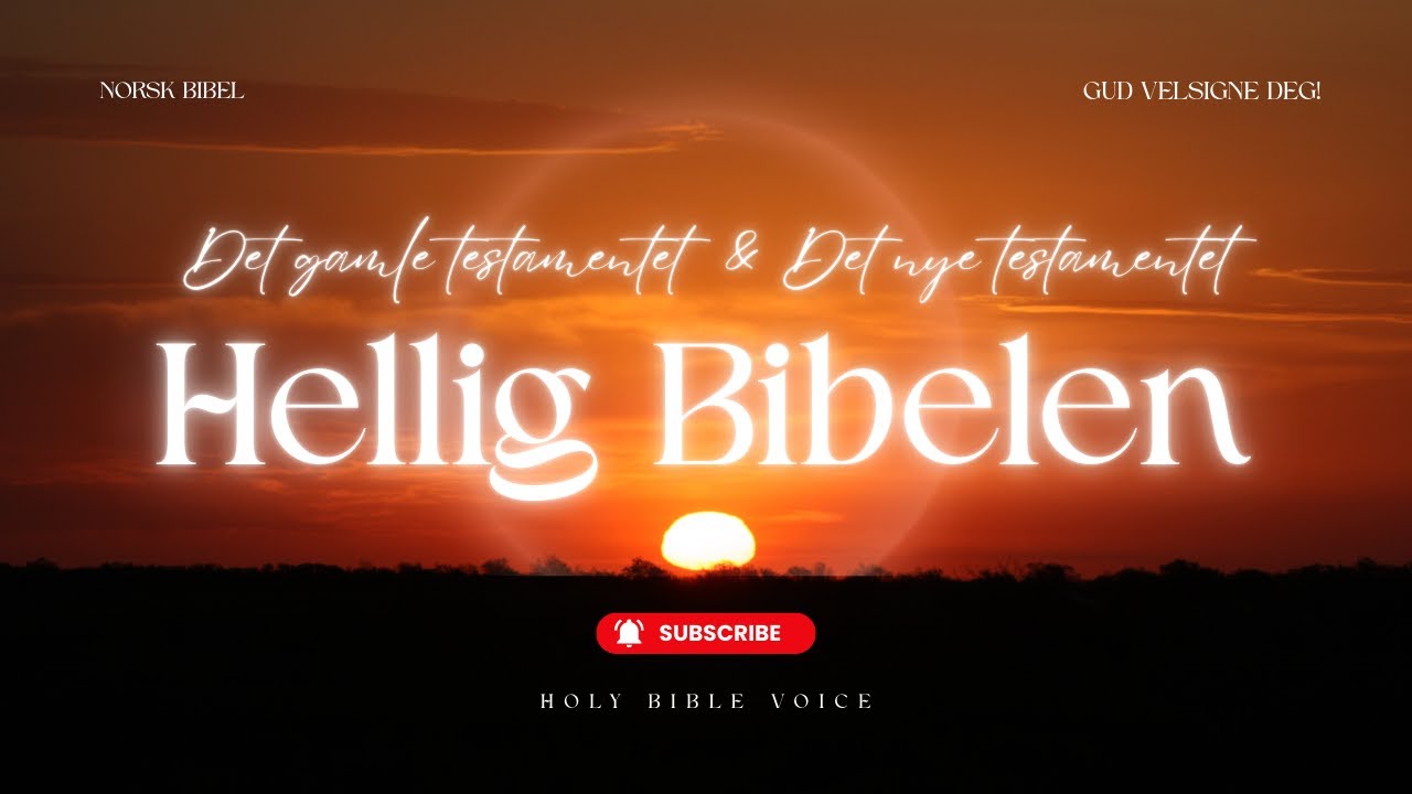 Den hellige Bibelen 📖 | Alle bøker i riktig rekkefølge | Norsk bibel audio | ✝️Holy Bible