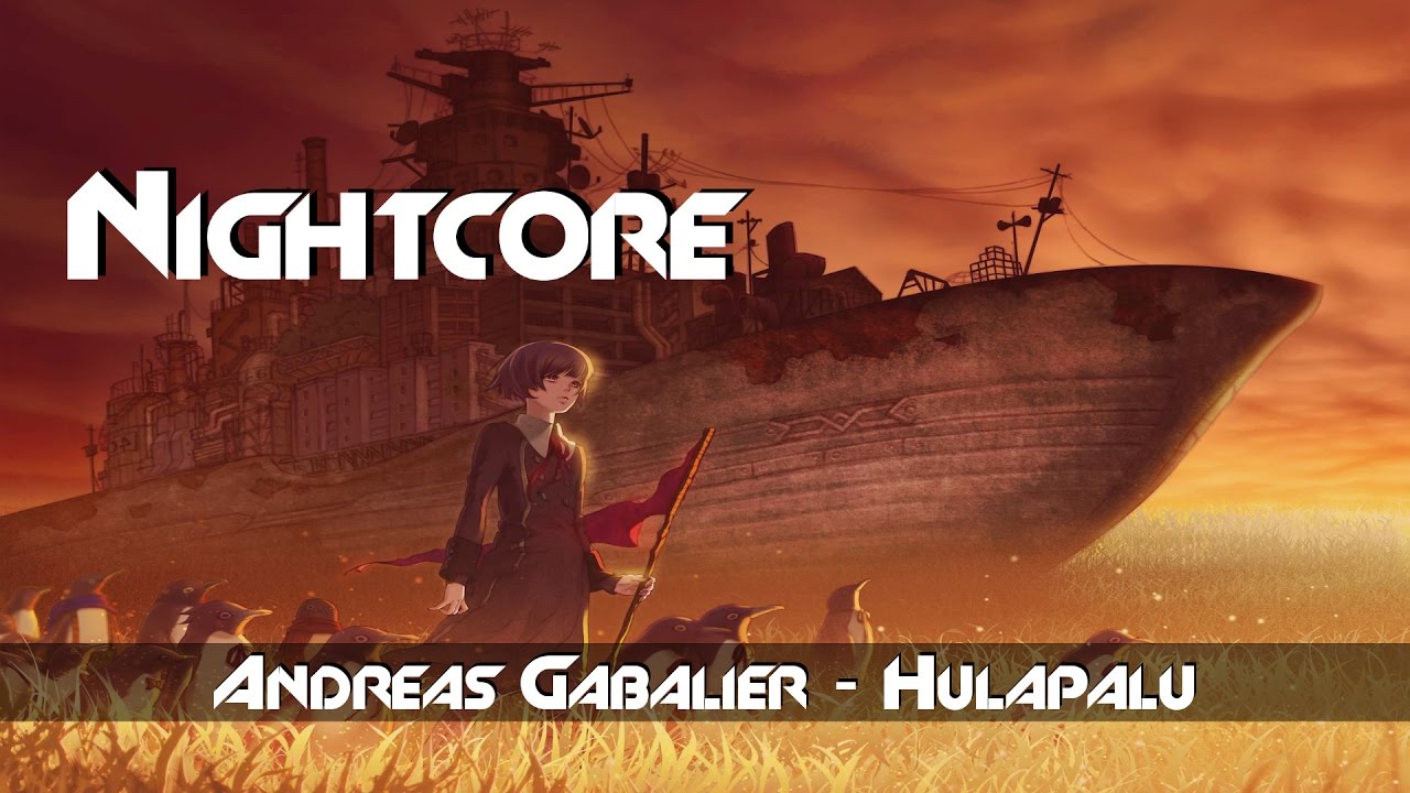 Andreas Gabalier - Hulapalu [Nightcore] - by DaHaMa