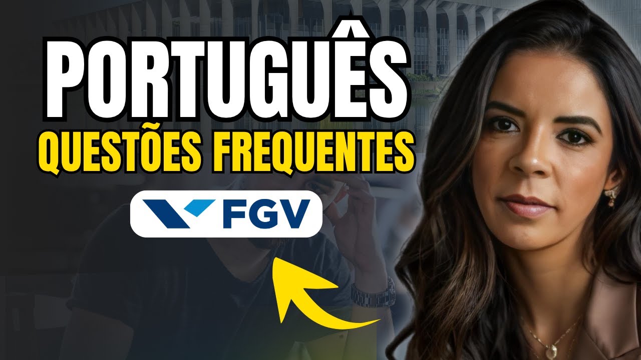 PORTUGUÊS FGV: QUESTÕES FREQUENTES