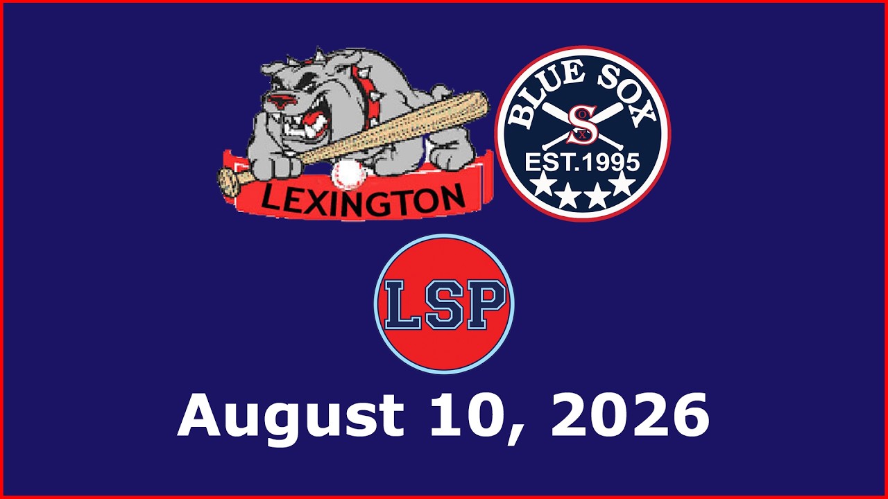 Lexington Bulldogs @ Lexington Blue Sox, ICL Semifinals Game 3 - Blue Sox Baseball on LSP, 8.10.2026
