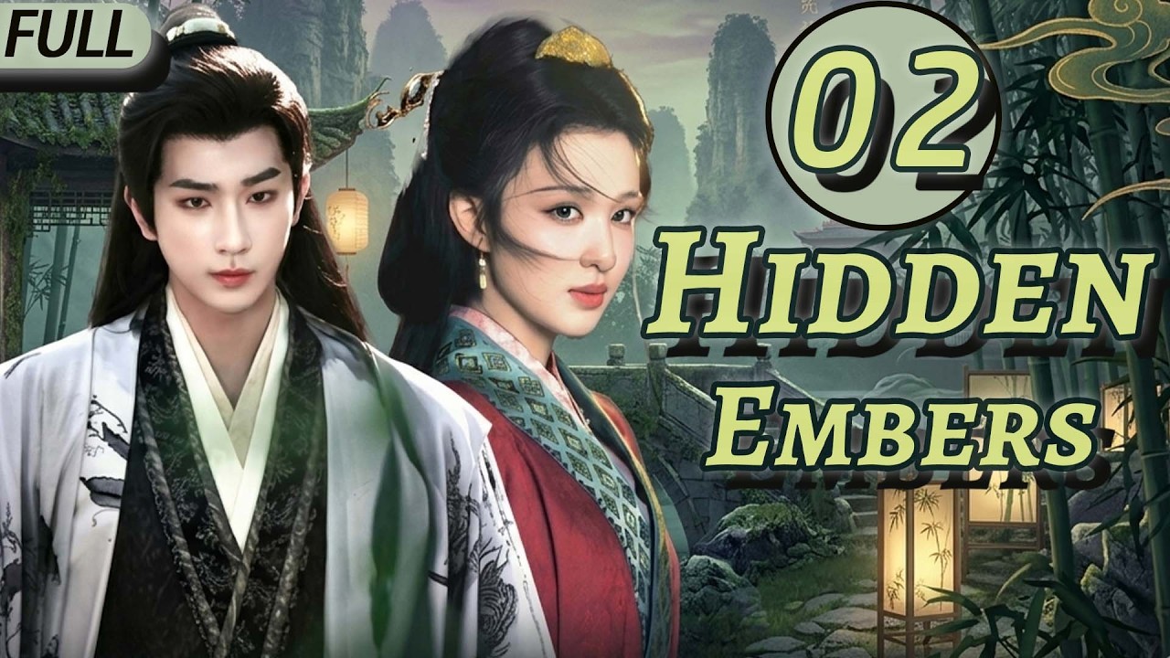 Hidden Embers EP02 | 🕸️ Scheming Prince & Double-Agent Assassin—Li Hongyi x Wang Churan Chemistry