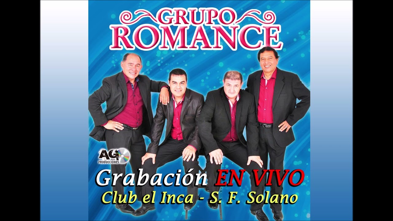 GRUPO ROMANCE EN VIVO 2018 CLUB EL INCA San Francisco Solano   Bs  As  #AGPRODUCCIONES