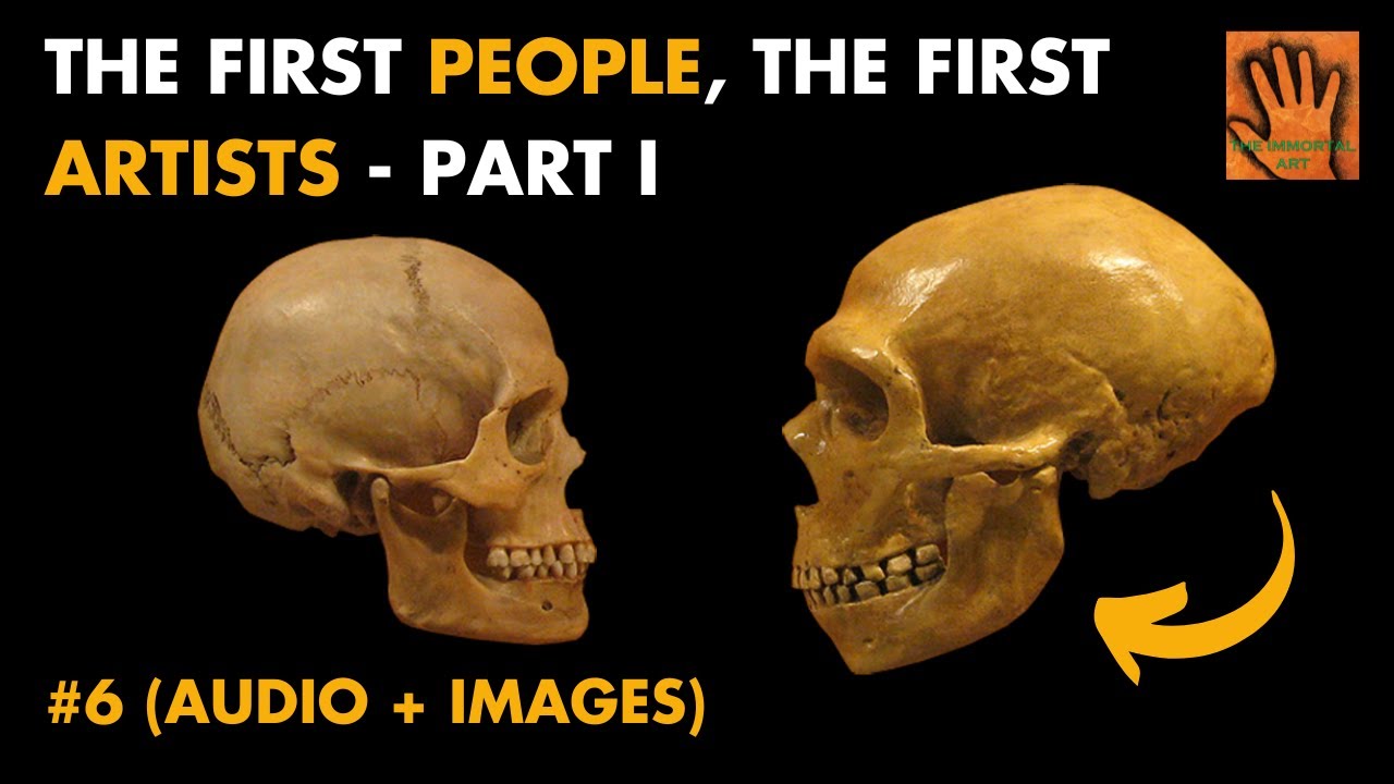 The first people, the first artists - part I