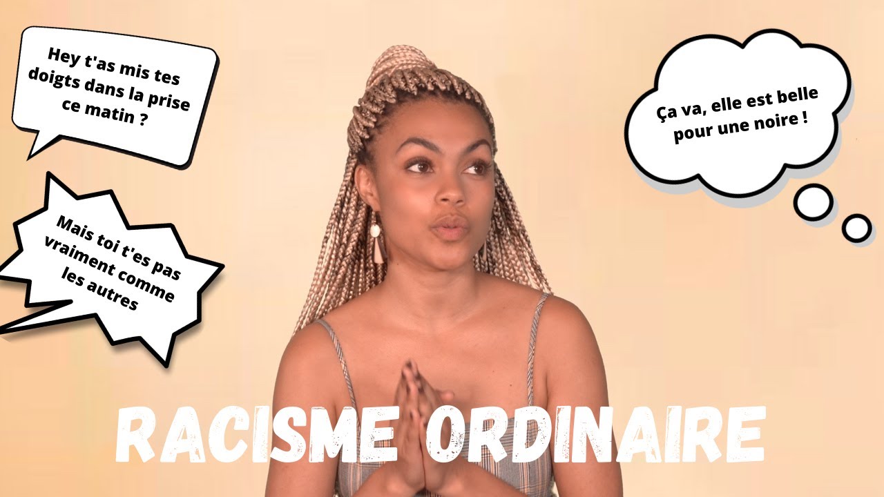 QU'EST-CE QUE LE RACISME ORDINAIRE ? Explication + expérience
